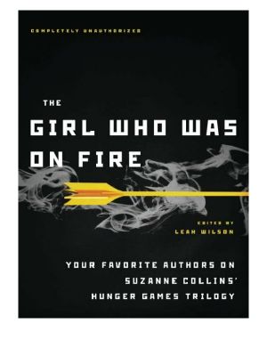 [The Hunger Games Companions 01] • The Girl Who Was on Fire